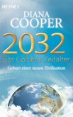 2032 - Das Goldene Zeitalter 2032 - Das Goldene Zeitalter