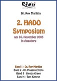 2. Hado Symposium (Band I), 1 Video-DVD 2. Hado Symposium (Band I), 1 Video-DVD