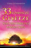 33 kosmische Gesetze zum Verstehen des wahren Seins 33 kosmische Gesetze zum Verstehen des wahren Seins