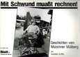 Mit Schwund muaßt rechnen! Mit Schwund muaßt rechnen!