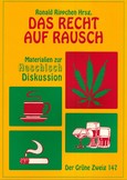 Das Recht auf Rausch Das Recht auf Rausch