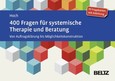 400 Fragen für systemische Therapie und Beratung, 90 Fragekarten 400 Fragen für systemische Therapie und Beratung, 90 Fragekarten