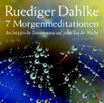 7 Morgenmeditationen, 1 Audio-CD 7 Morgenmeditationen, 1 Audio-CD