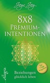 8 x 8 Premiumintentionen 8 x 8 Premiumintentionen