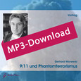 9/11 und Phantomterrorismus, Audio-MP3-Download 9/11 und Phantomterrorismus, Audio-MP3-Download