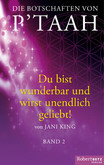 Die Botschaften von P´TAAH - Band 2 Die Botschaften von P´TAAH - Band 2