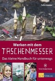 Werken mit dem Taschenmesser Werken mit dem Taschenmesser