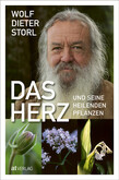 Das Herz und seine heilenden Pflanzen Das Herz und seine heilenden Pflanzen