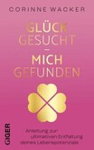 Glück gesucht - Mich gefunden Glück gesucht - Mich gefunden
