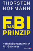 Das FBI-Prinzip Das FBI-Prinzip
