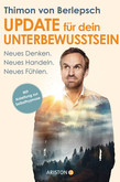 Update für dein Unterbewusstsein Update für dein Unterbewusstsein