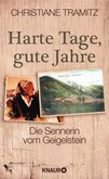 Harte Tage, gute Jahre Harte Tage, gute Jahre