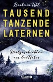 Tausend tanzende Laternen