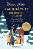 Rauhnächte mit Kindern erleben Rauhnächte mit Kindern erleben