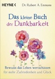 Das kleine Buch der Dankbarkeit Das kleine Buch der Dankbarkeit