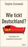 Wie tickt Deutschland? Wie tickt Deutschland?