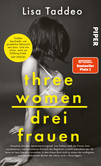Three Women - Drei Frauen Three Women - Drei Frauen