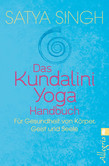 Das Kundalini-Yoga-Handbuch Das Kundalini-Yoga-Handbuch