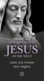 Der Appell von Jesus an die Welt Der Appell von Jesus an die Welt