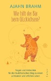 Wie hilft der Bär beim Glücklichsein? Wie hilft der Bär beim Glücklichsein?