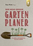 Der neue große Gartenplaner Der neue große Gartenplaner