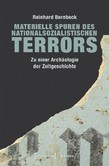 Materielle Spuren des nationalsozialistischen Terrors Materielle Spuren des nationalsozialistischen Terrors