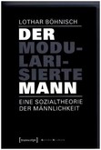Der modularisierte Mann Der modularisierte Mann