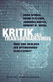 Kritik des Transhumanismus Kritik des Transhumanismus