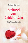 Schlüssel zum Glücklich-Sein Schlüssel zum Glücklich-Sein