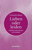 Lieben oder leiden Lieben oder leiden