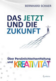Das JETZT und die Zukunft Das JETZT und die Zukunft