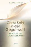 Christ-Sein in der Gegenwart Christ-Sein in der Gegenwart