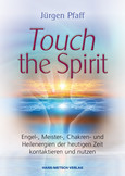 Touch the Spirit Touch the Spirit