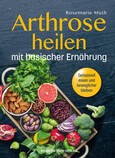 Arthrose heilen mit basischer Ernährung Arthrose heilen mit basischer Ernährung