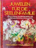 Juwelen für die Seelenfamilie Juwelen für die Seelenfamilie