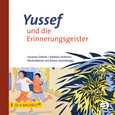 Yussef und die Erinnerungsgeister Yussef und die Erinnerungsgeister