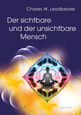 Der sichtbare und der unsichtbare Mensch Der sichtbare und der unsichtbare Mensch