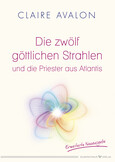 Die zwölf göttlichen Strahlen und die Priester aus Atlantis