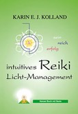 Intuitives Reiki Licht-Management
