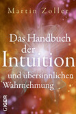 Das Handbuch der Intuition und übersinnlichen Wahrnehmung