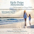 Heile Deine Ahnenreihe - Meditations-CD Heile Deine Ahnenreihe - Meditations-CD