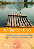 Der Fluss zum Glück