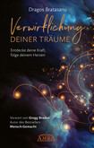 Verwirklichung deiner Träume Verwirklichung deiner Träume