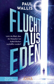 FLUCHT AUS EDEN FLUCHT AUS EDEN