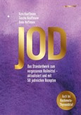 Jod - Schlüssel zur Gesundheit Jod - Schlüssel zur Gesundheit