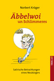 Äbbelwoi un Schlimmeres Äbbelwoi un Schlimmeres