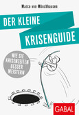 Der kleine Krisenguide Der kleine Krisenguide