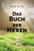 Das Buch der Hexen Das Buch der Hexen