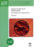 Gesund werden durch Zellstimulation Gesund werden durch Zellstimulation