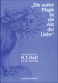 AAGW-Sonderausgabe 3: DIE WAHRE MAGIE IST EIN AKT DER LIEBE AAGW-Sonderausgabe 3: DIE WAHRE MAGIE IST EIN AKT DER LIEBE
